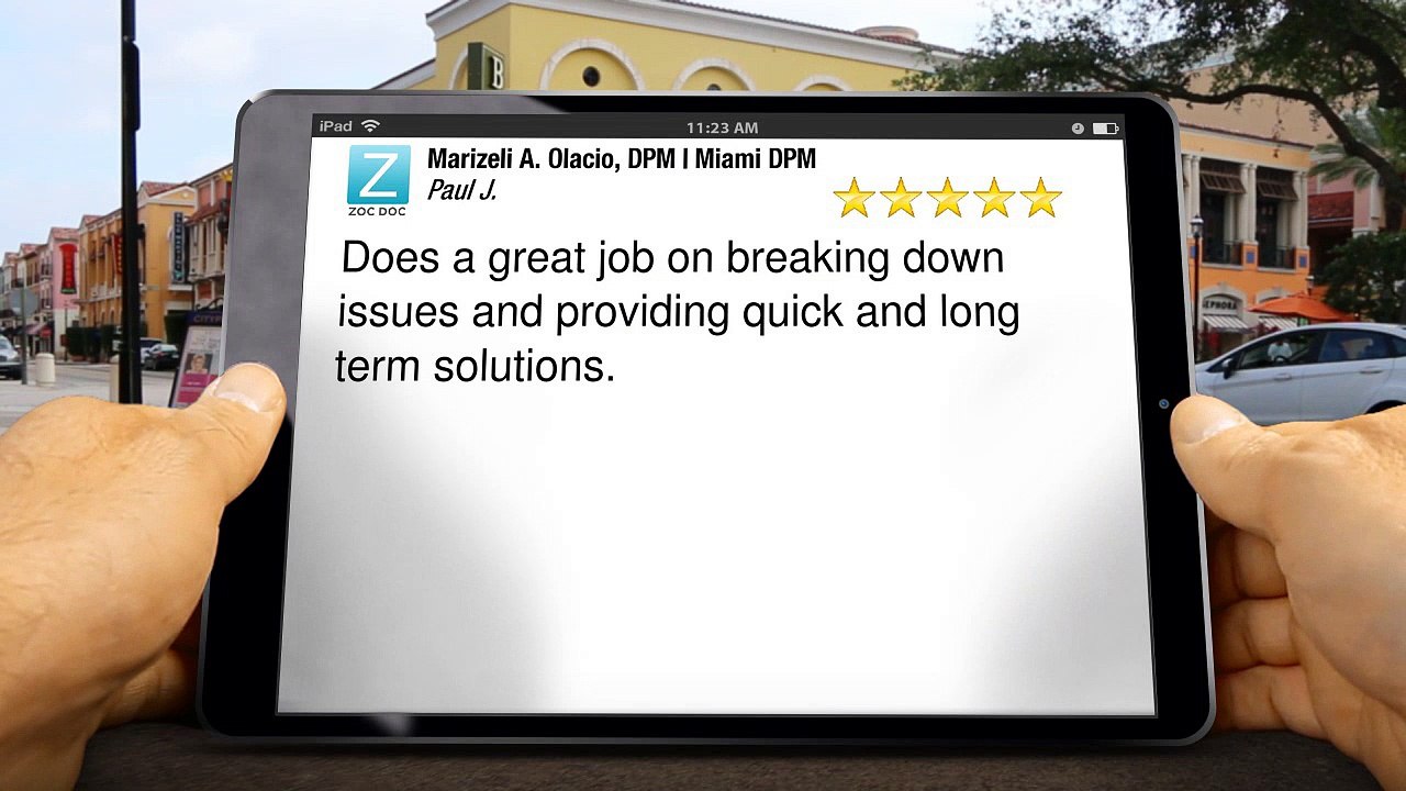Marizeli A. Olacio, DPM | Miami DPM Miami         Wonderful         5 Star Review by [Review...