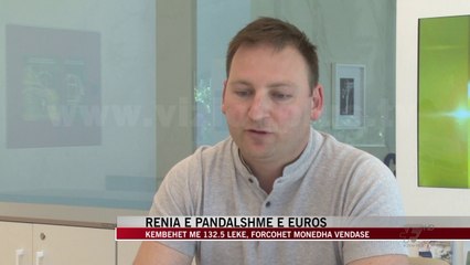 Rënie e pandalshme e euros, këmbehet me 132.5 lekë - News, Lajme - Vizion Plus