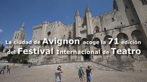 La ciudad francesa de Avignon acoge la 71 edición del Festival Internacional de Teatro