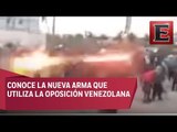 Video: Impactante arma usada por la oposición venezolana