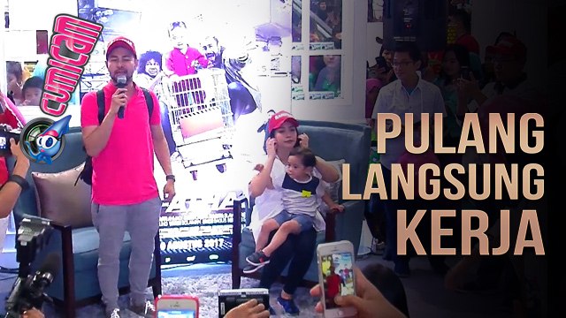 Lelah Pulang Liburan Keliling Eropa, Raffi Langsung Kerja - Cumicam 10 Juli 2017