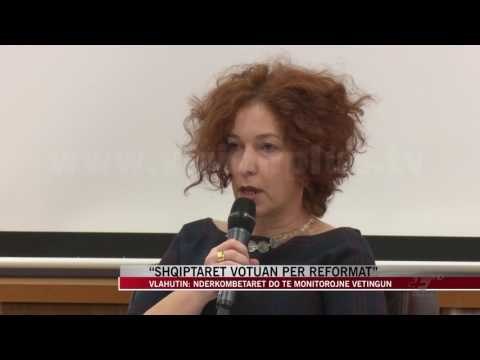 Vlahutin: Shqiptarët votuan për reformat - News, Lajme - Vizion Plus