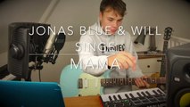 Jonas Blue & William Singe - Mama - Cover (Lyrics and Chords)