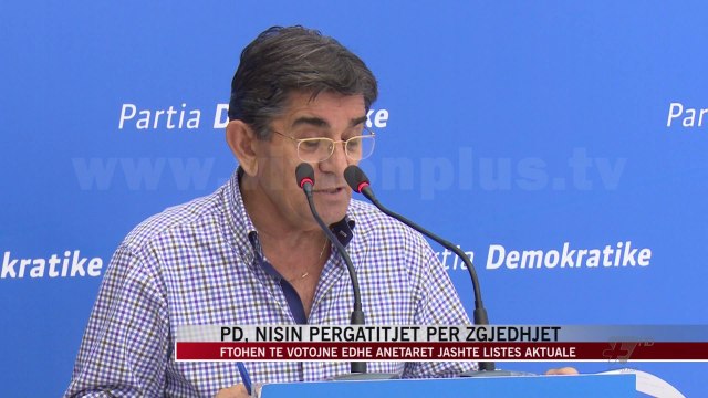 PD, nisin përgatitjet për zgjedhjet - News, Lajme - Vizion Plus