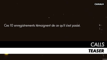 CALLS saison 1 - Teaser