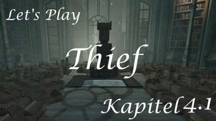 Let’s Play „Thief“, Kapitel 4.1: Das Haus des Architekten