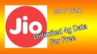 Jio Unlimited 4G Data (1Gb Limit Removed) for Free 2017 