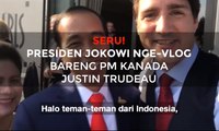 Presiden Jokowi Ngevlog Bareng PM Kanada Justin Trudeau