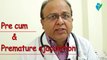 premature ejaculation -  शीघ्रपतन - Dr. Saatiish jhuntrraa