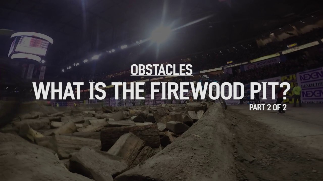 The Obstacles - The Firewood Pit - Part 2 - EnduroCross