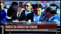 Bursa'da korkutan yangın (Haber 11 07 2017)