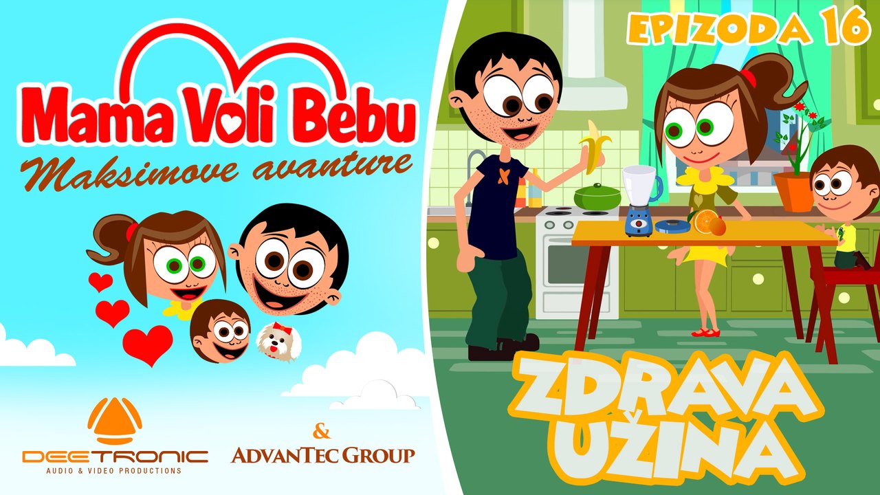 Mama Voli Bebu 16 - ZDRAVA UZINA (Maksimove avanture CRTANI 2016) - EPISODE 16 - HEALTHY SNACK