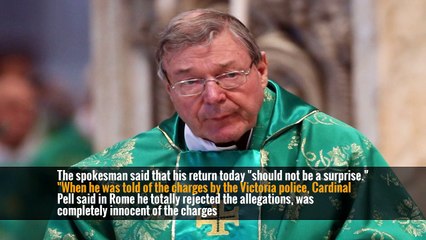 Cardinal Pell Lands in Sydney. Also: A Viral Australian Trump Takedown.