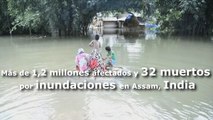 Más de 1,2 millones afectados y 32 muertos por inundaciones en Assam, India