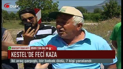 Kestel'de feci kaza (Haber 10 07 2017)
