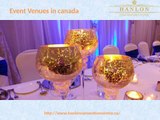 Banquet halls and Convention Centre in canada