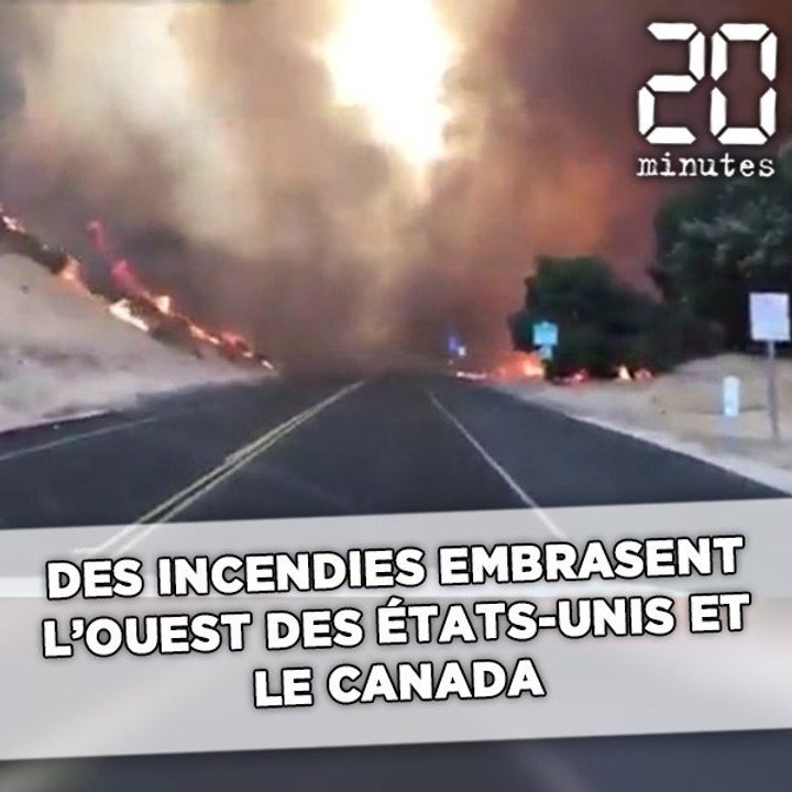 De gigantesques feux de forêt embrasent l'ouest des Etats-Unis et du Canada