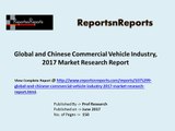 Global and Chinese Commercial Vehicle Industry, 2017 Market Research Report