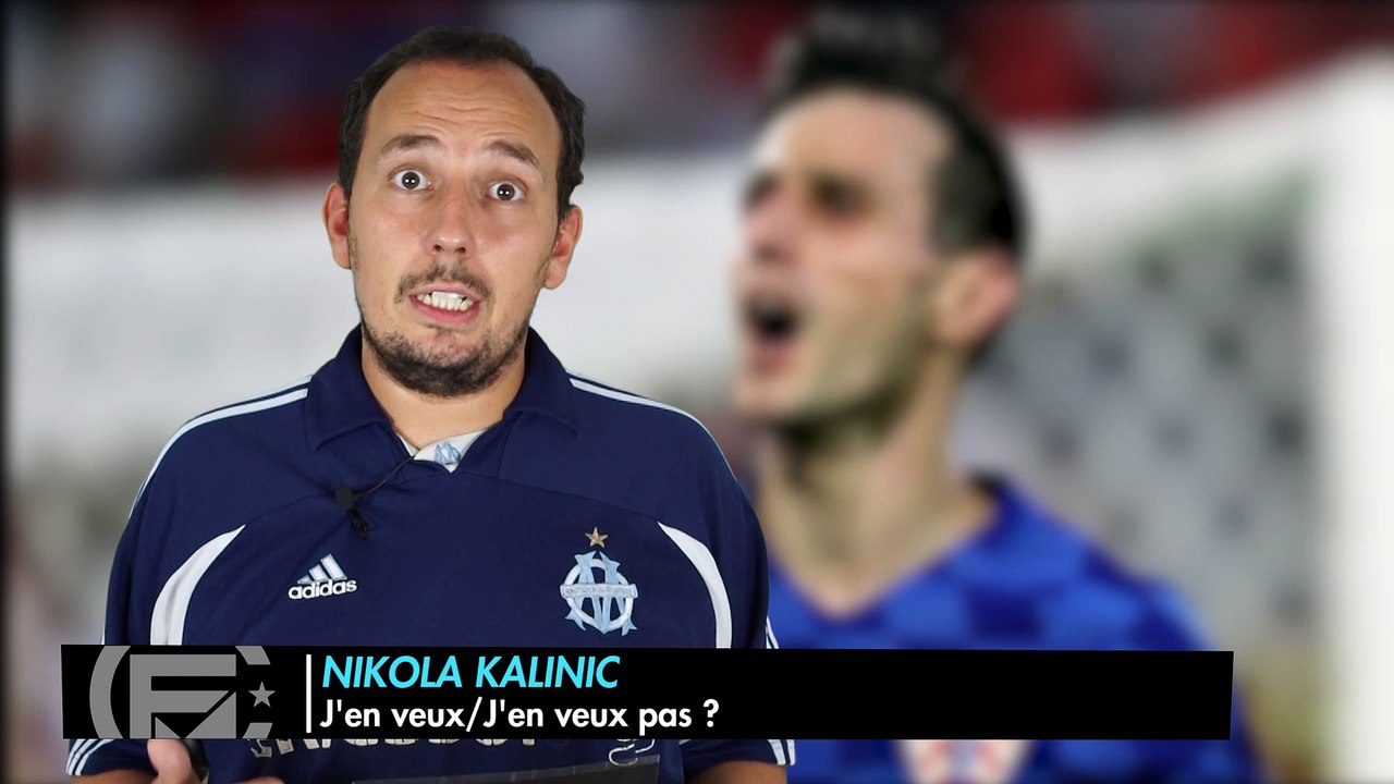 Nikola Kalinic à l'OM : J'en veux/J'en veux pas ?