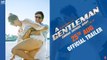 A GENTLEMAN (Official Trailer) Jacqueline Fernandez, Sidharth Malhotra | New Movie 2017 HD