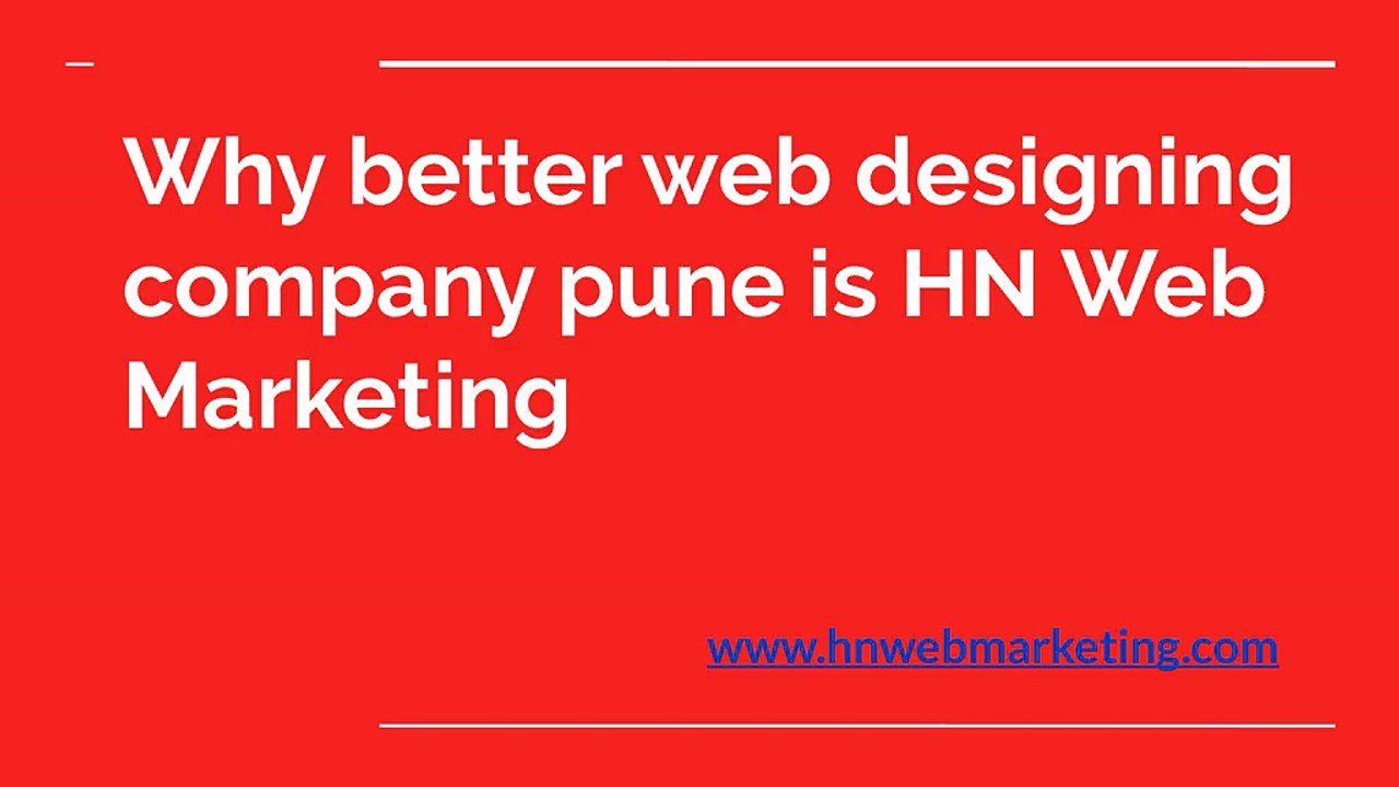 Why Better Web Designing Company Pune is HN Web Marketing