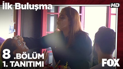 İlk Buluşma 8. Bölüm 1. Tanıtımı