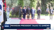 i24NEWS DESK | Rwandan president talks to i24NEWS | Tuesday, July 11th 2017