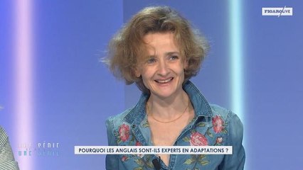 Pourquoi les Anglais sont-ils experts en adaptations ?