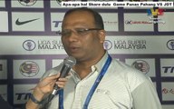 Jurulatih Pahang Akui tak mampu lawan JDT