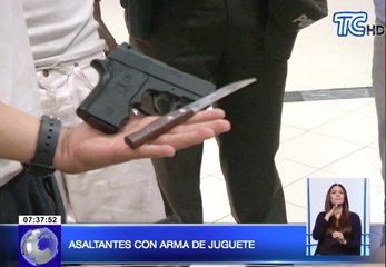 Asaltantes con arma de juguete