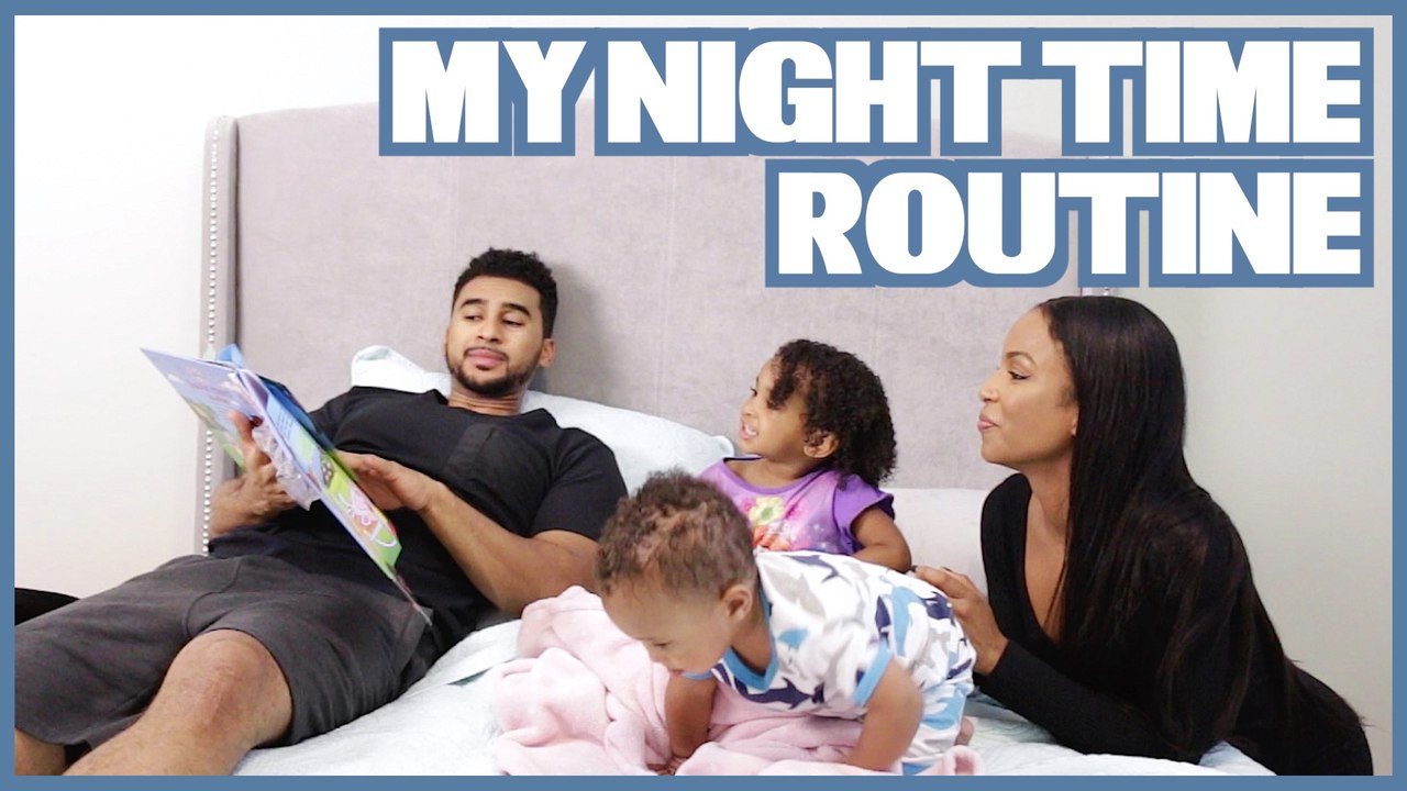 MY NIGHT TIME ROUTINE