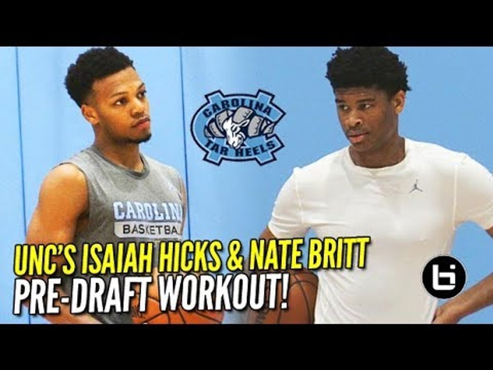 UNC's Isaiah Hicks & Nate Britt Hope to Impress NBA GM's: Pre-Draft Workout w/ Akin Athletics!