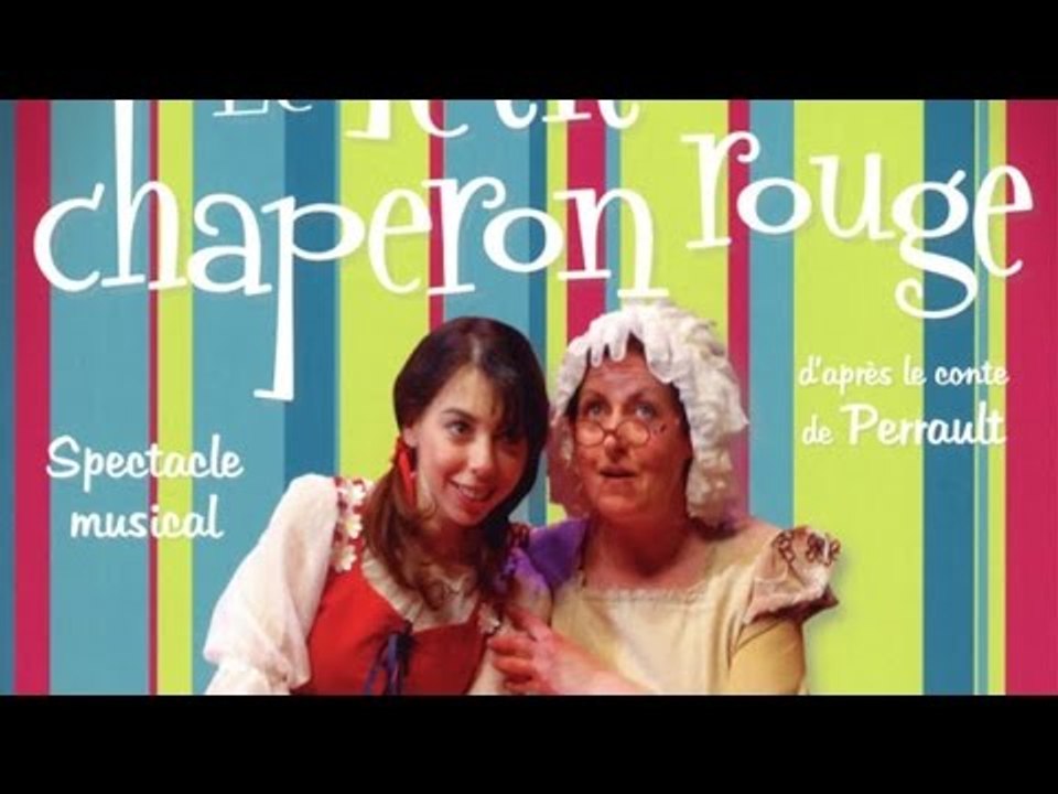 Le petit chaperon rouge - Théâtre pour les enfant