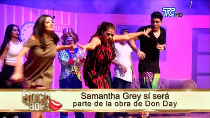 Samantha Grey sí será parte de la obra de Don Day