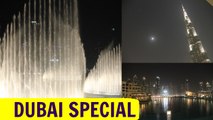 Dubai Burj Khalifa | Dubai Fountain - Tallest in the World