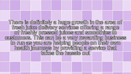 How to Set Up a Live Juice Cleanse Delivery Service