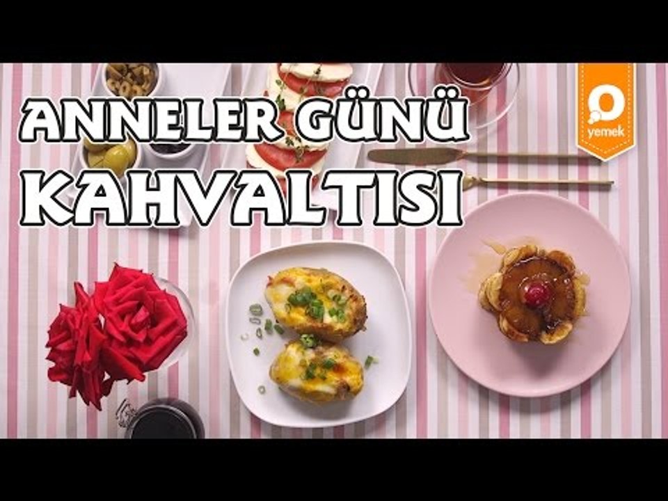Anneler Günü Kahvaltısı - Onedio Yemek - Kahvaltı Tarifleri