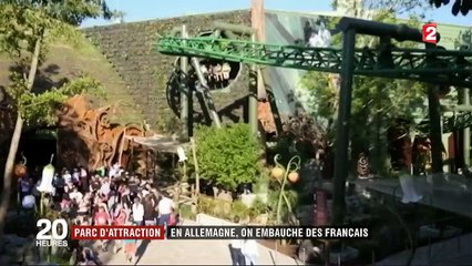 Parc d’attractions : en Allemagne, on embauche des Français