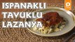 Ispanaklı Tavuklu Lazanya Tarifi - Onedio Yemek - Pratik Yemek Tarifleri