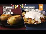 Beşamel Soslu Kumpir ve Yalancı Vezir Kebabı Tarifi - Onedio Yemek - Ramazan Tarifleri
