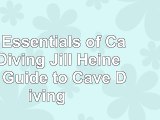 download  The Essentials of Cave Diving Jill Heinerths Guide to Cave Diving 593a0620