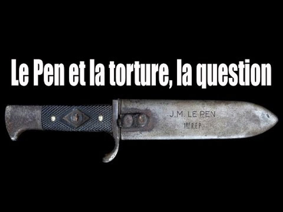 Le Pen et la torture, la question - bande annonce