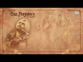|| Oss Punjabo'n | Satinder Sartaaj | New Punjabi Songs 2017 | Shemaroo Punjabi ||
