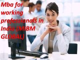 Mba for working professionals in India (MIBM GLOBAL)