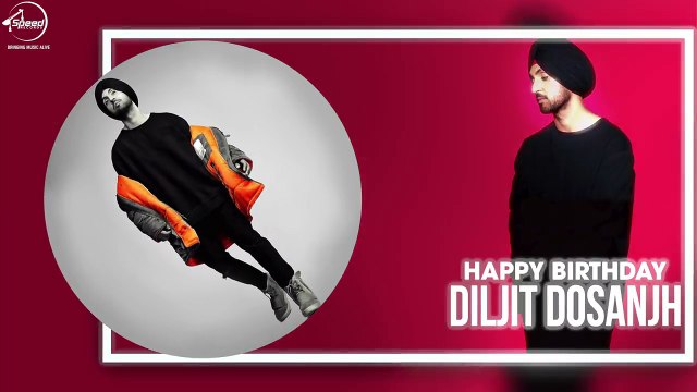 Happy Birthday | Diljit Dosanjh | Surveen Chawla | Latest Punjabi Song 2017