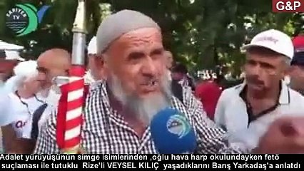 Adalet Yürüyüşünün simge ismi Rizeli Veysel Kılıç yaşadıklarını anlatdı