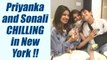 Priyanka Chopra and Sonali Bendre CHILLING in New York | FilmiBeat