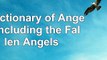 Read  A Dictionary of Angels Including the Fallen Angels df752075