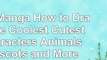 Read  Pop Manga How to Draw the Coolest Cutest Characters Animals Mascots and More 2004312d