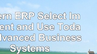 Read  Modern ERP Select Implement and Use Todays Advanced Business Systems 5d41e5de